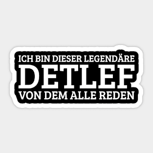 Detlef Funny Saying Birthday First Name Sticker